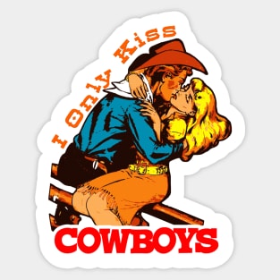 I Only Kiss Cowboys Vintage Country Western Cowgirl Sticker